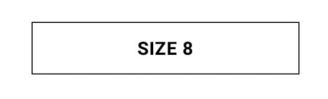 SIZE 8