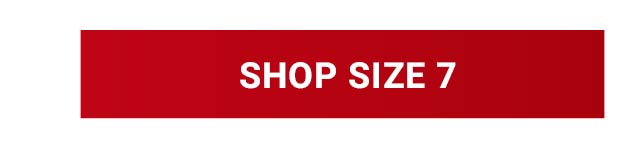 Shop Size 7 