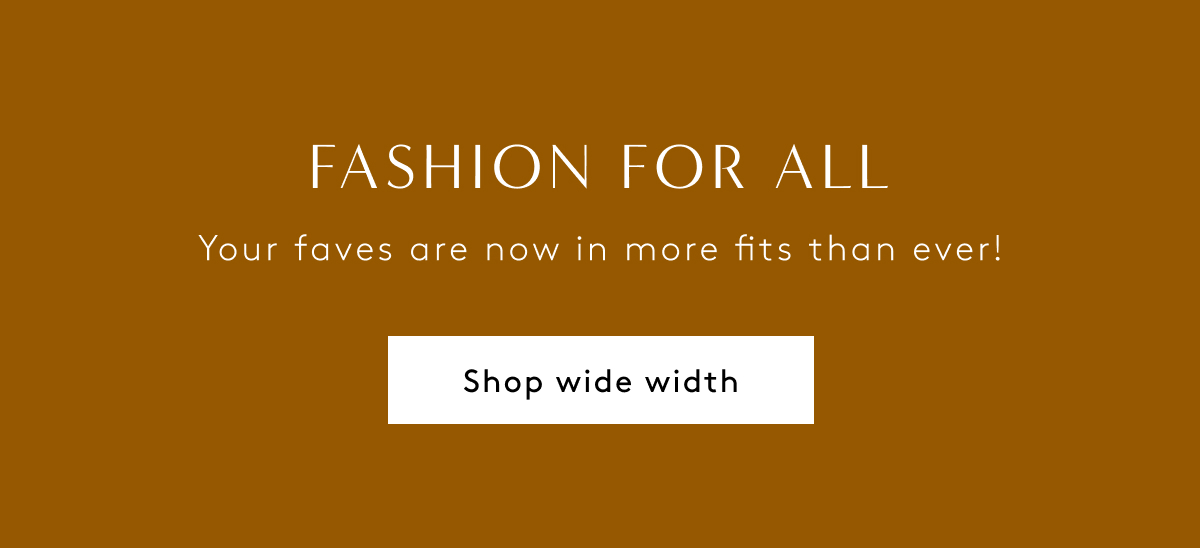 Click here to shop wide width