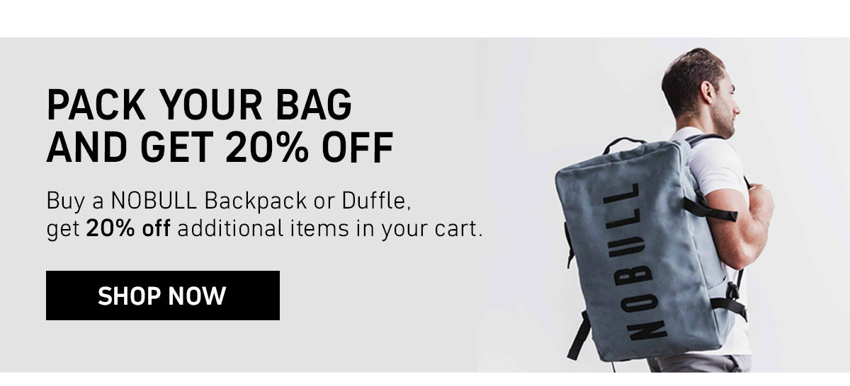 PACK YOUR BAG & GET 20% OFF