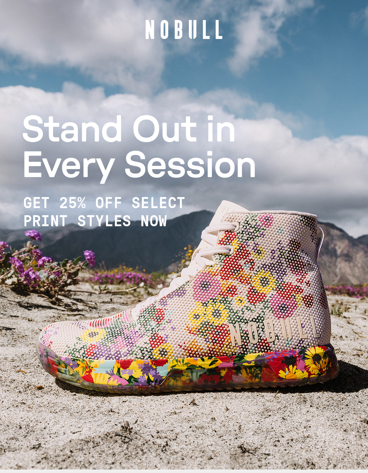 STAND OUT IN EVERY SESSION - GET 25% OFF SELECT PRINT STYLES