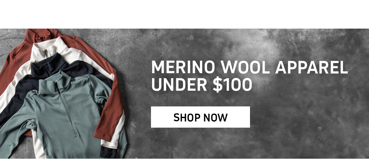 MERINO WOOL APPAREL UNDER $100