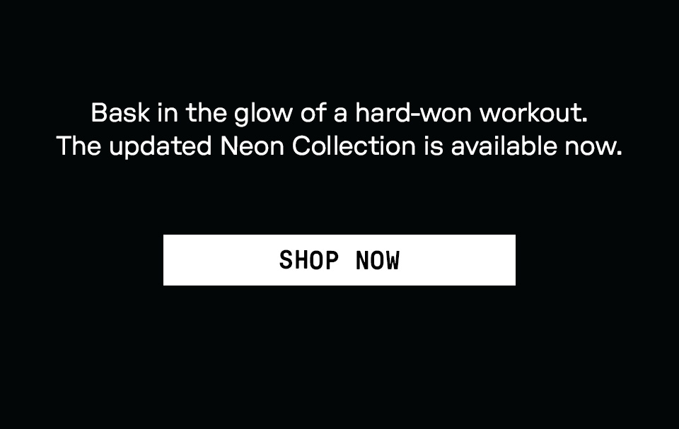 SHOP NEON COLLECTION NOW