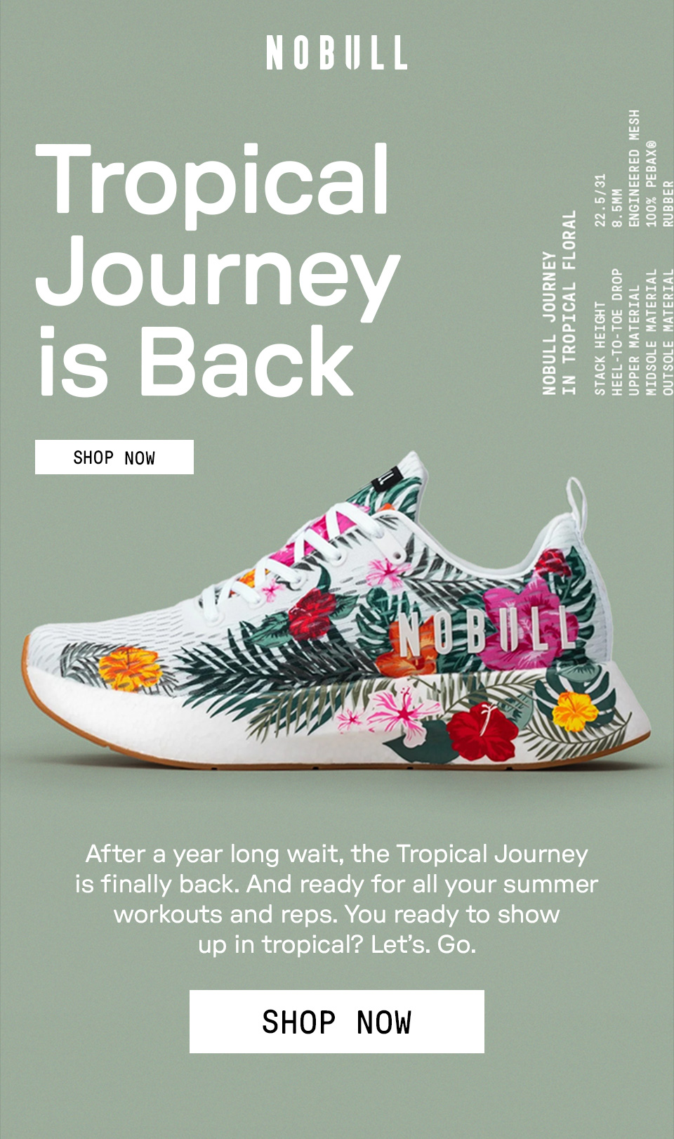 RESTOCKED: TROPICAL NOBULL JOURNEY