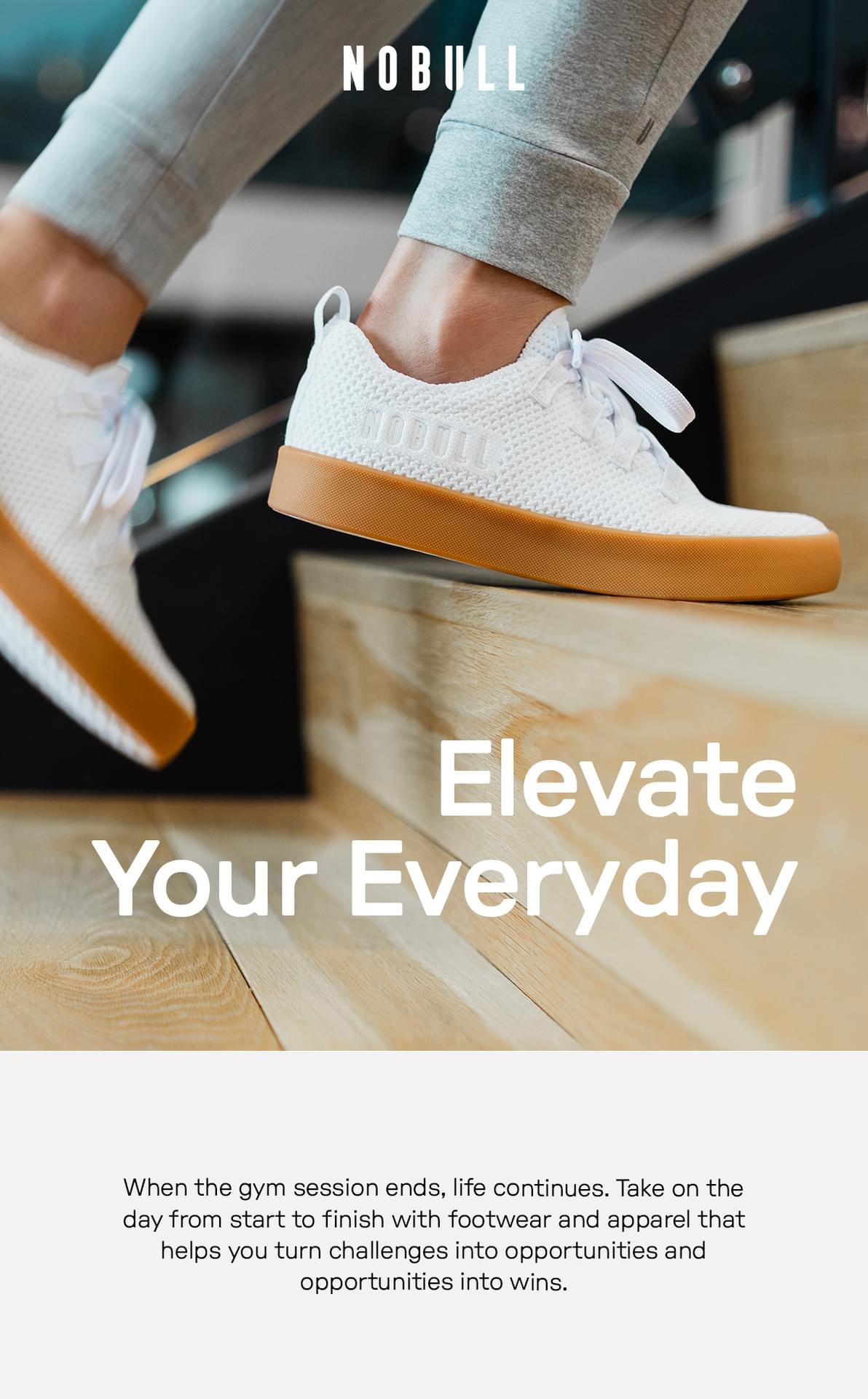 ELEVATE YOUR EVERYDAY - NOBULL ALLDAY AND RECS