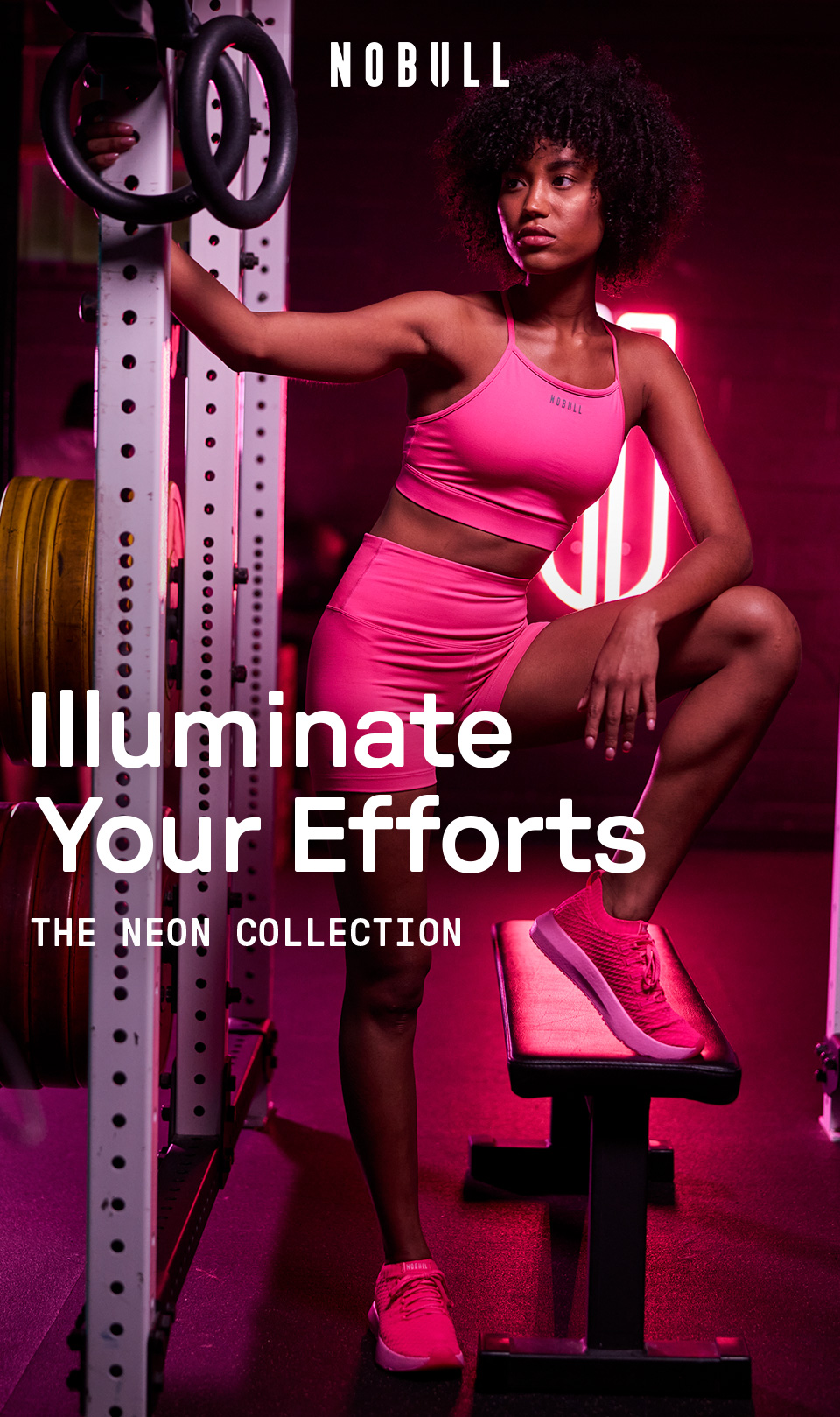 ALL NEW NEON COLLECTION - ILLUMINATE YOUR EFFORTS