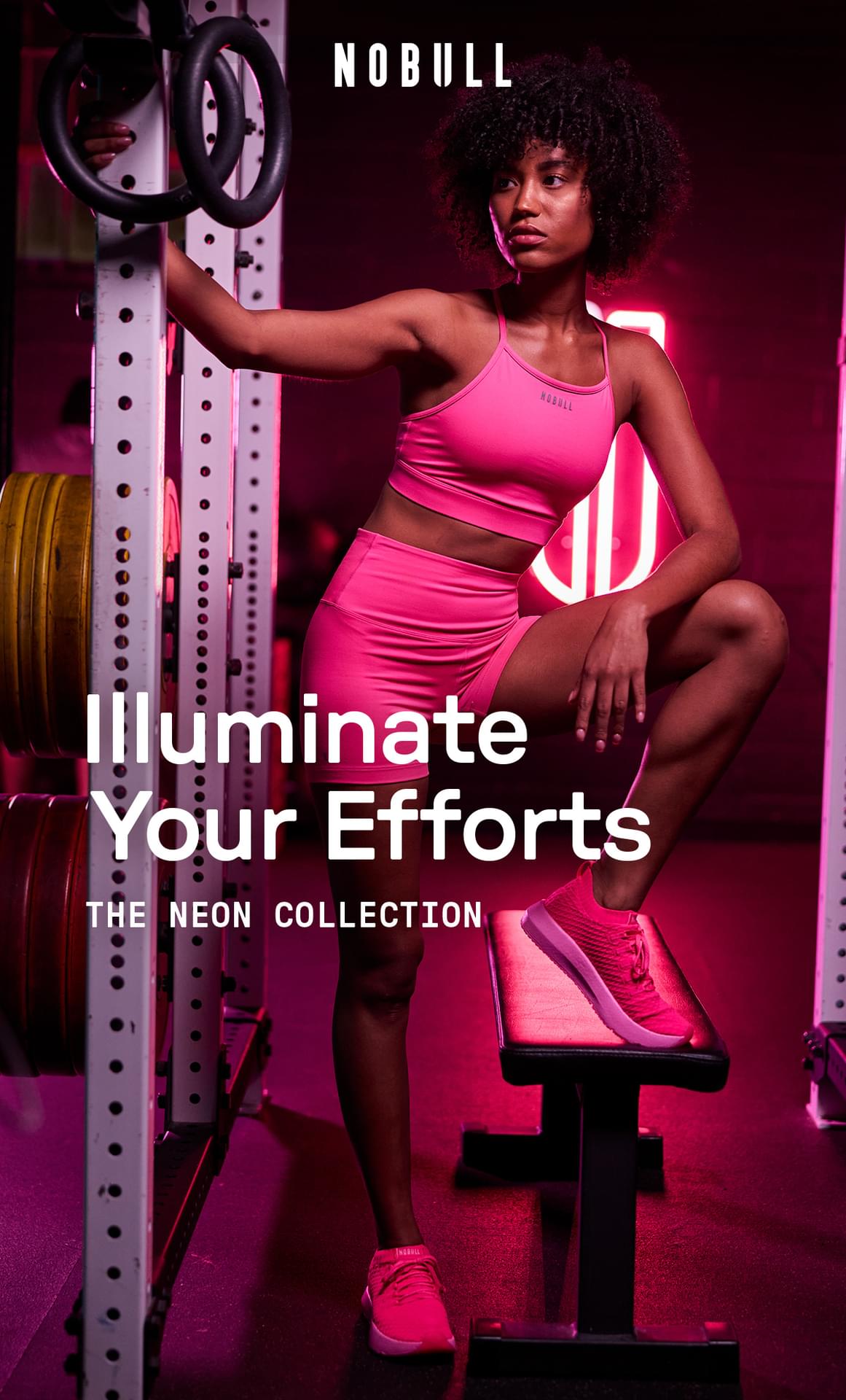 ALL NEW NEON COLLECTION - ILLUMINATE YOUR EFFORTS