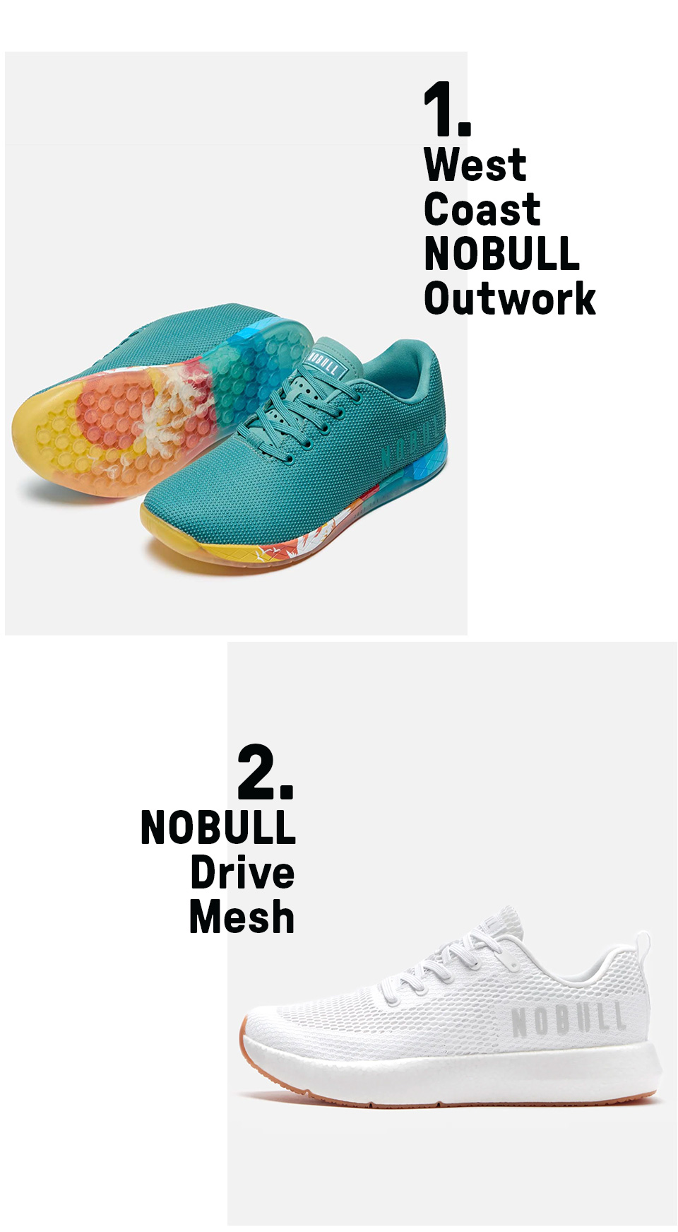 OUR TOP 5 SUMMER STYLES - WEST COAST NOBULL OUTWORK & MESH NOBULL DRIVE