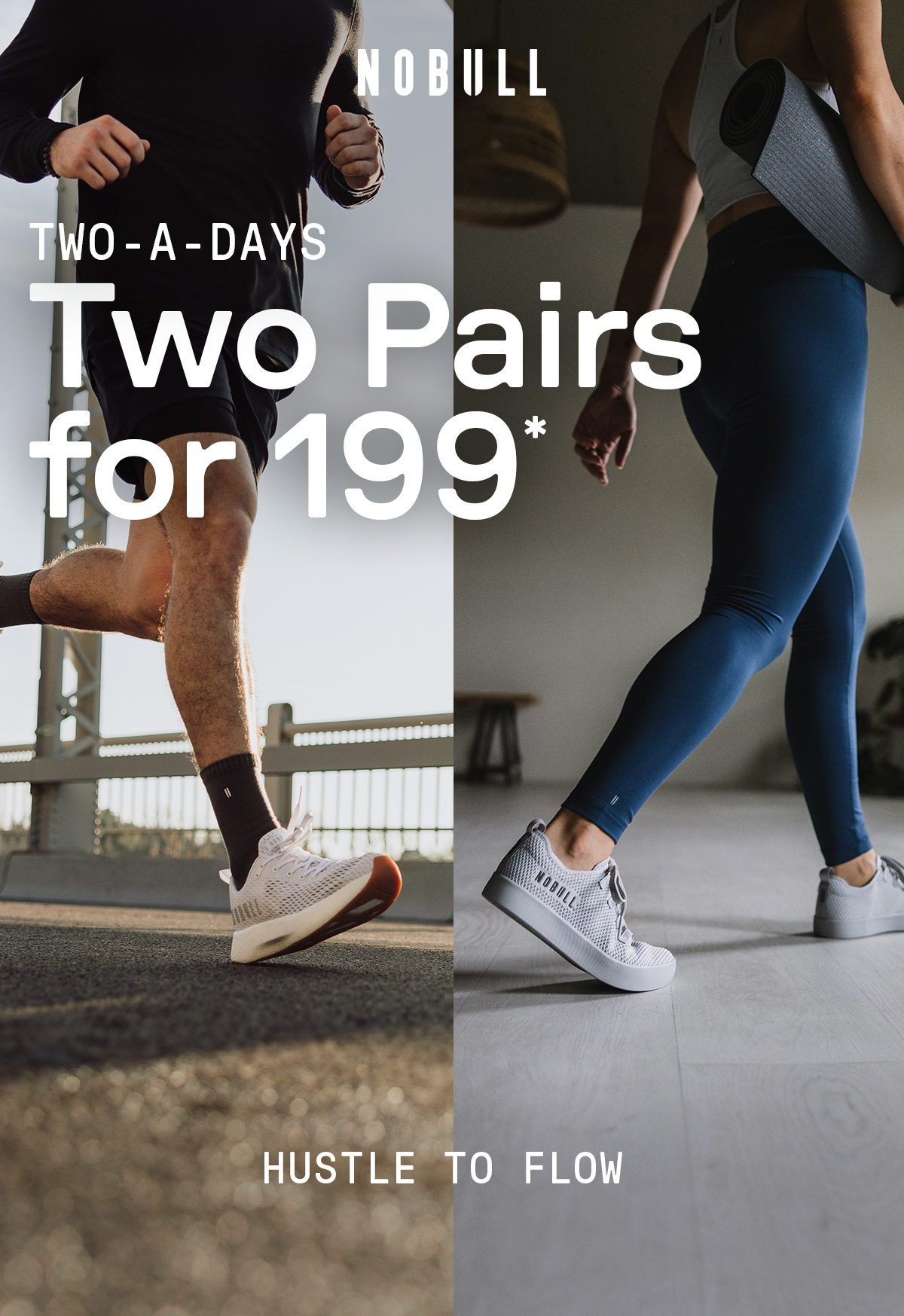 MIX AND MATCH ANY TWO PAIRS FOR $199 - FINAL DAY