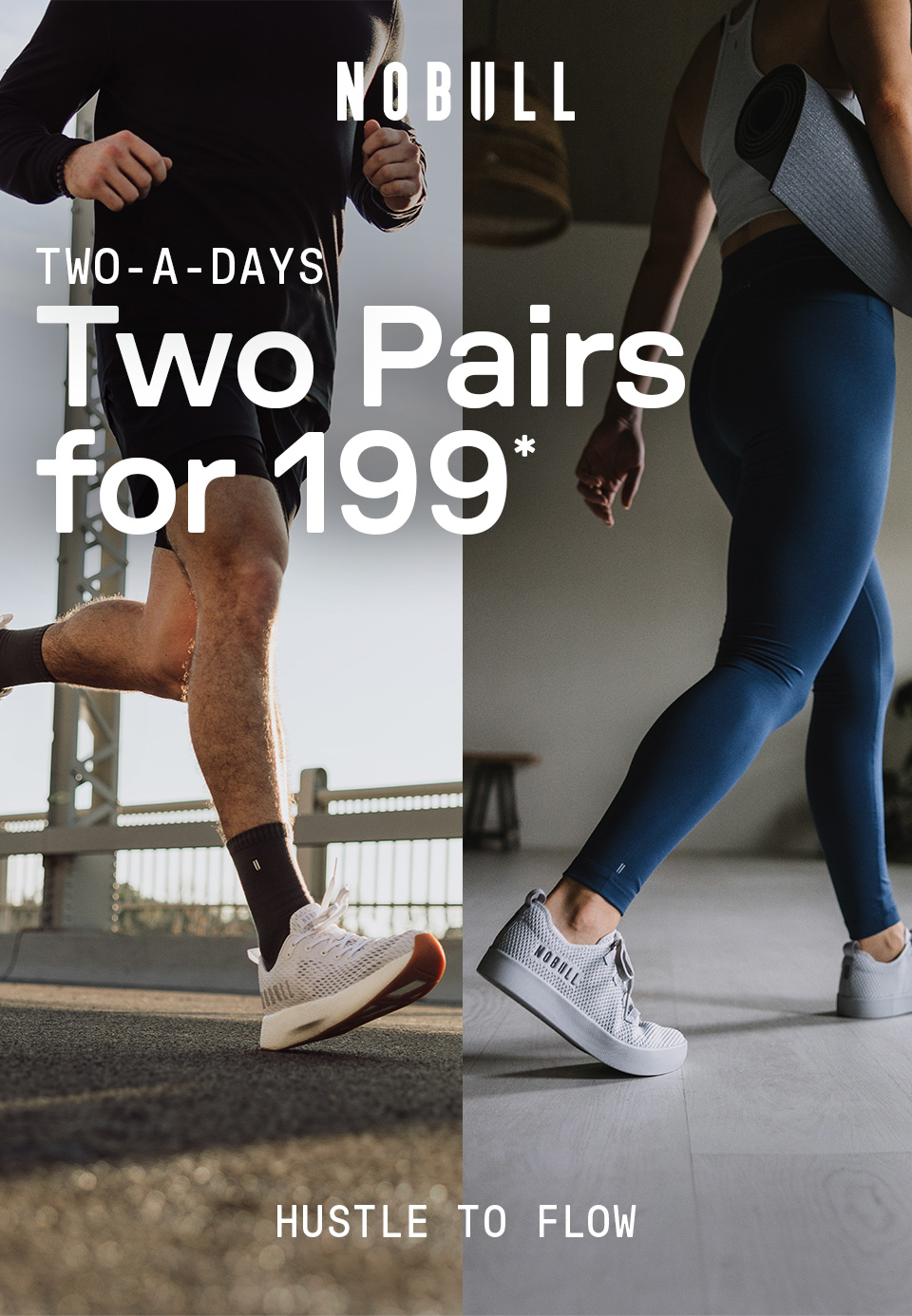 MIX AND MATCH ANY TWO PAIRS FOR $199 - FINAL DAY