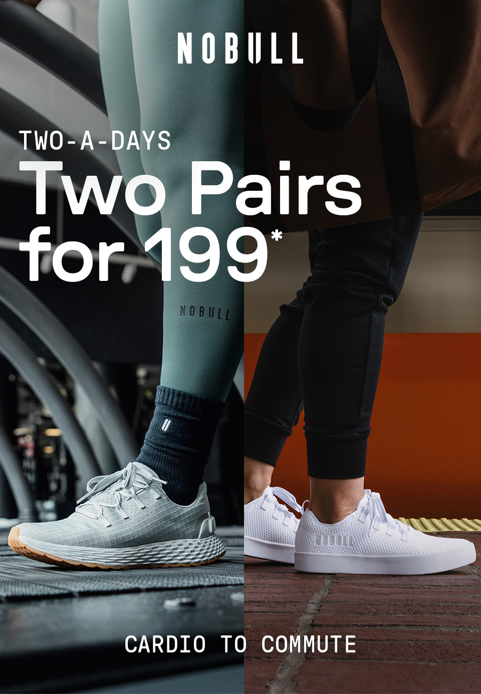 MIX AND MATCH ANY TWO PAIRS FOR $199