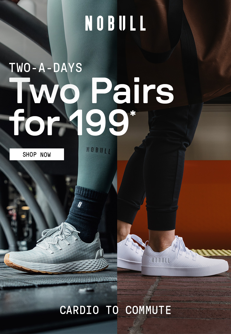 MIX AND MATCH ANY TWO PAIRS FOR $199