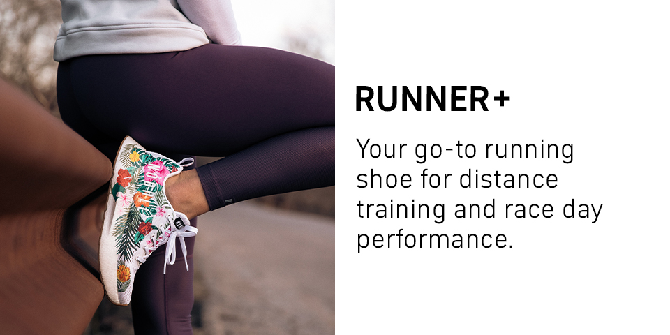 RUNNER+. SHOP NOW.