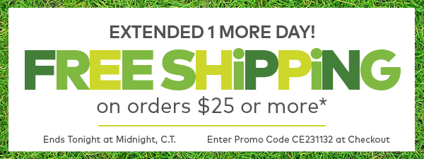 Extended one more day! Free Shipping on orders $25 or more!