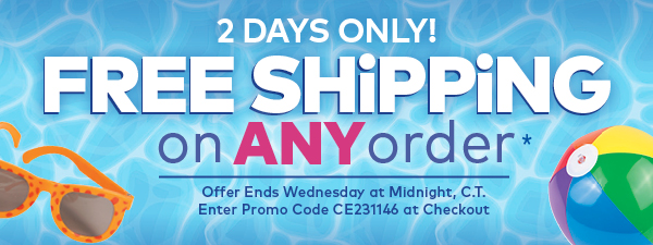 2 days only! Free shipping on ANY order! 