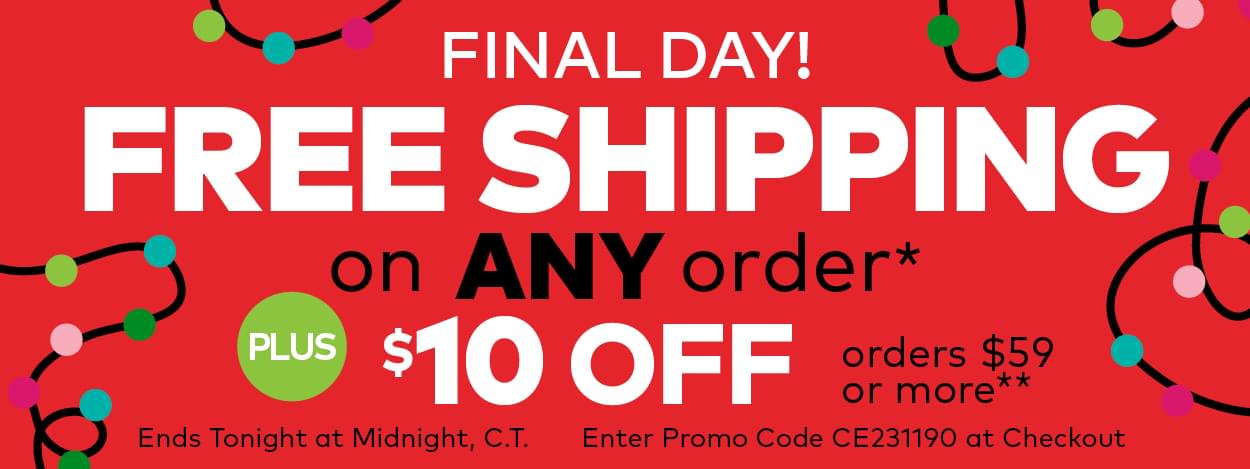 Extended one more day! free shipping and up to $10 off! 