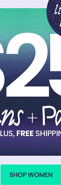 Limited Time $25 & Up Jeans & Pants + Free Shipping*. shop womens
