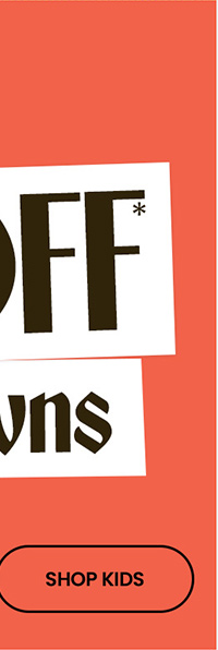 EXTRA 20% OFF* MARKDOWNS. Up To 70% Off In Savings! shop kids