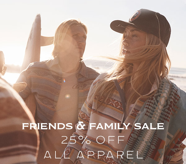 Friends & Family Sale - 25% Off All Apparel 