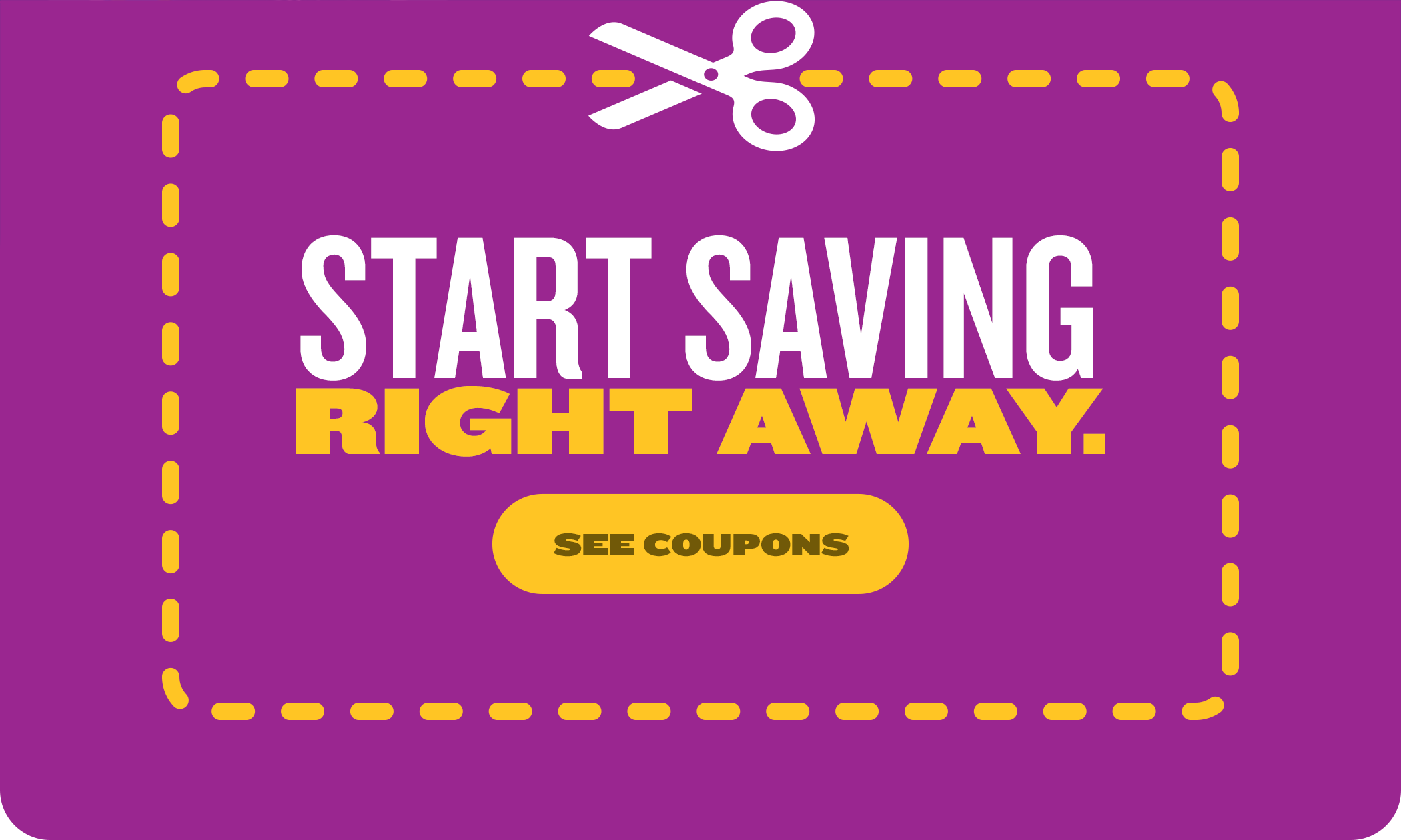 START SAVING COUPONS