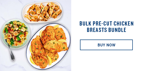 Buy the Bulk Pre-Cut Chicken Breasts Bundle