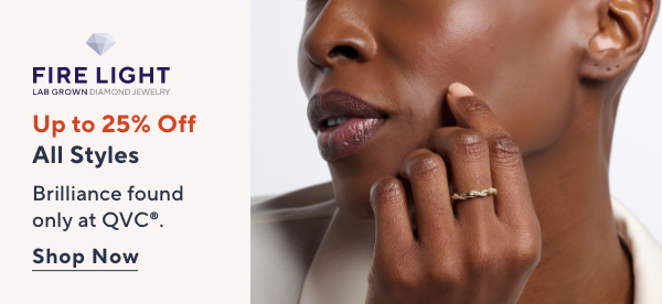 fire light up to 25% off all styles