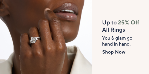 All Rings Up to 25% Off