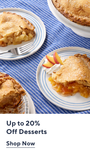 Desserts & Chocolates Sale Prices Up to 20% Off