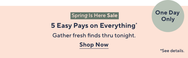 Spring Is Here Sale