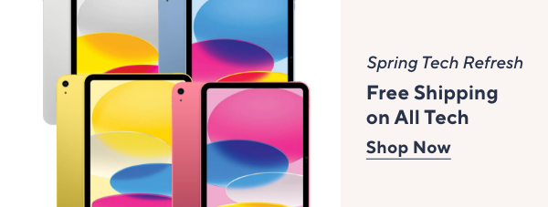 Free Shipping on All Tech