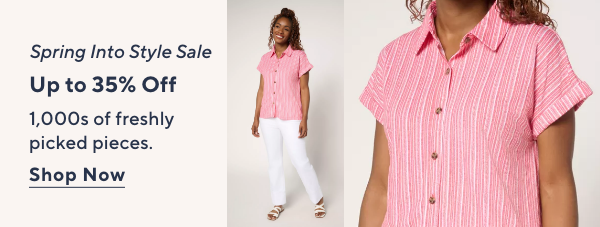 Spring Into Style Sale - Up to 35% Off