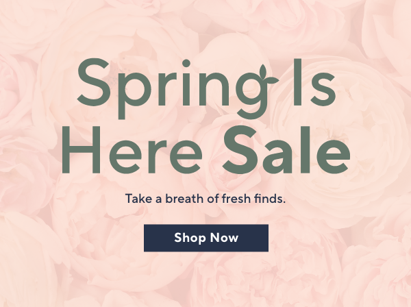 spring sale is here!