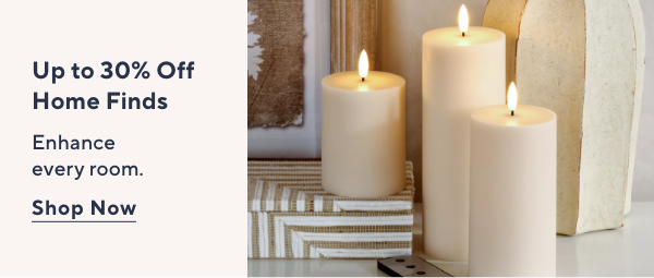 Up to 30% Off Home Finds