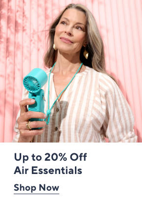 Up to 20% Off Air Essentials