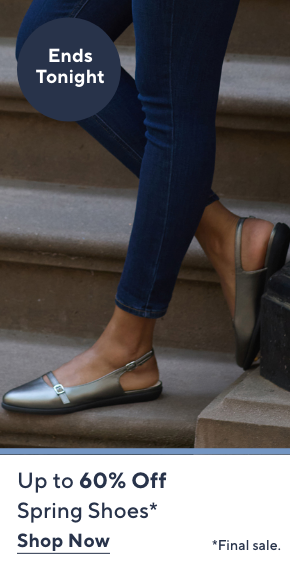 Up to 60% Off Spring Shoes* - *Final Sale