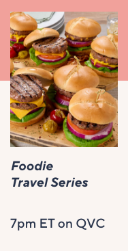 Foodie Travel Series 7pm QVC