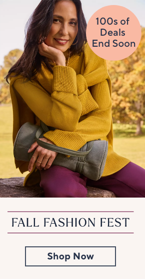 Fall Fashion Fest - 100s of Deals End Soon