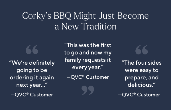 Corky's Customer Quotes!