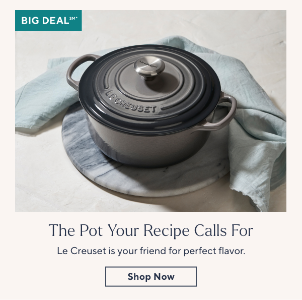 The Pot Your Recipe Calls For  Le Creuset is your friend for perfect flavor.