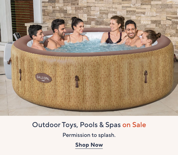 Outdoor Toys, Pools & Spas on Sale