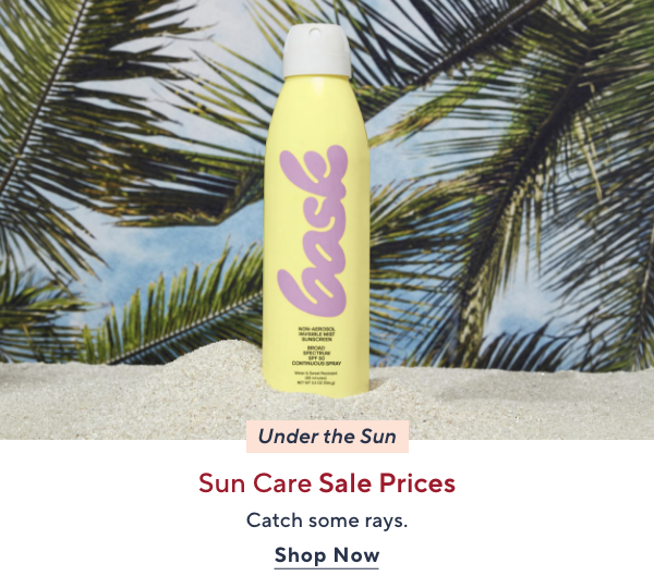 Under the Sun - Sun Care Sale Prices