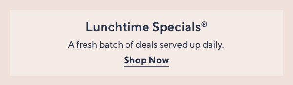 lunchtime specials