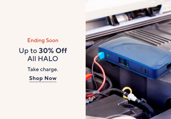 Ending Soon - Up to 30% Off All HALO