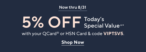 Now thru 8/31 - 5% Off TSVs