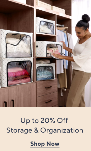 Up to 20% Off Storage & Organization
