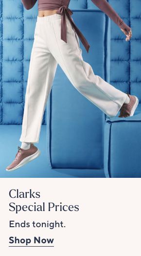 Clarks Special Prices Ends tonight.