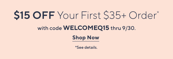 Unlock $15 off Your First Purchase