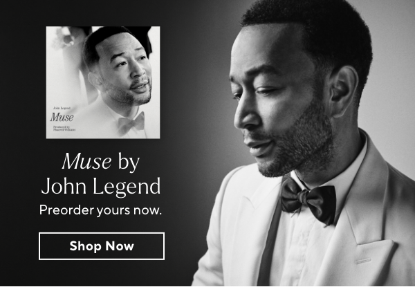 Preorder Muse by John Legend