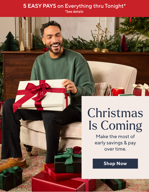 Xmas is Coming + 5 Easy Pays