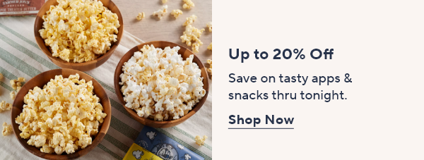 20% off apps and snacks